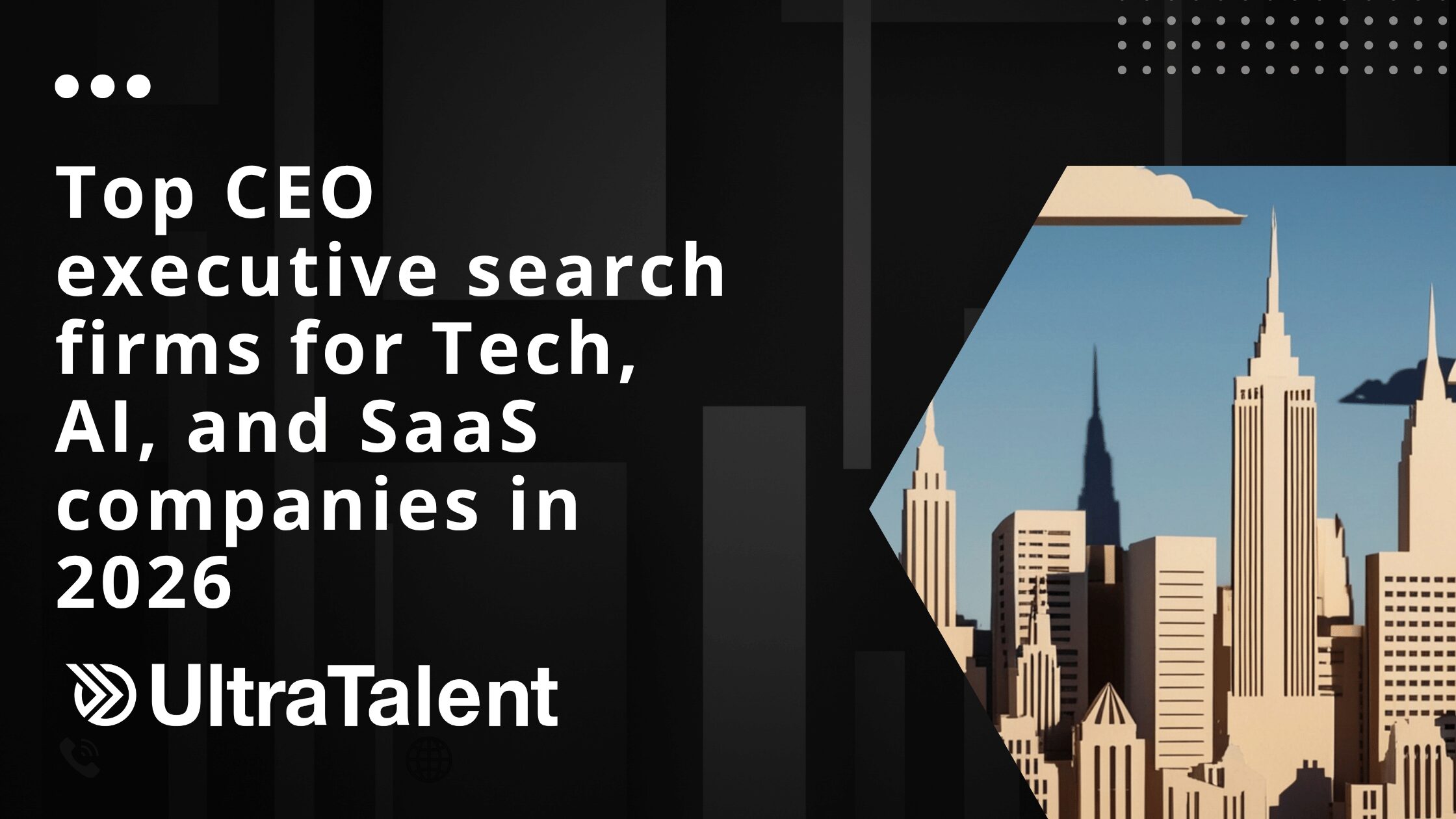 Top CEO executive search firms for Tech, AI, and SaaS companies in 2026