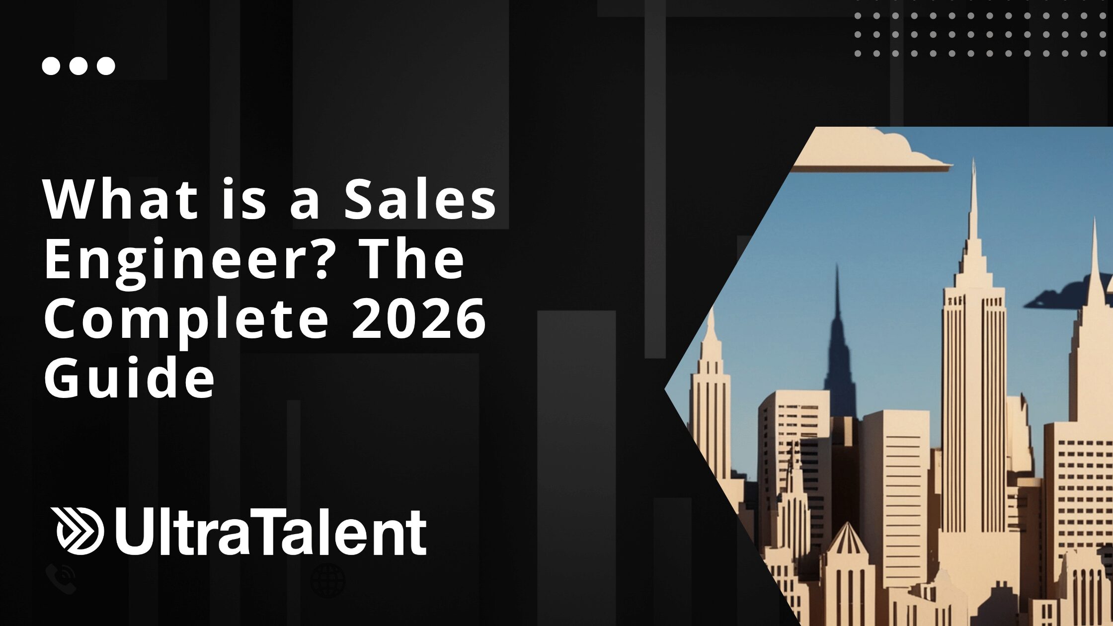 What is a Sales Engineer? The Complete 2026 Guide