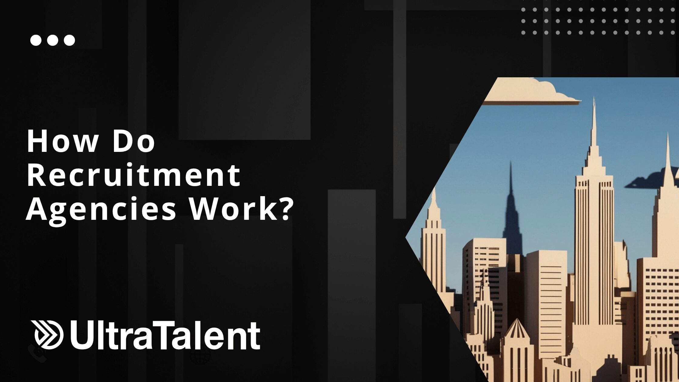 How Do Recruitment Agencies Work?