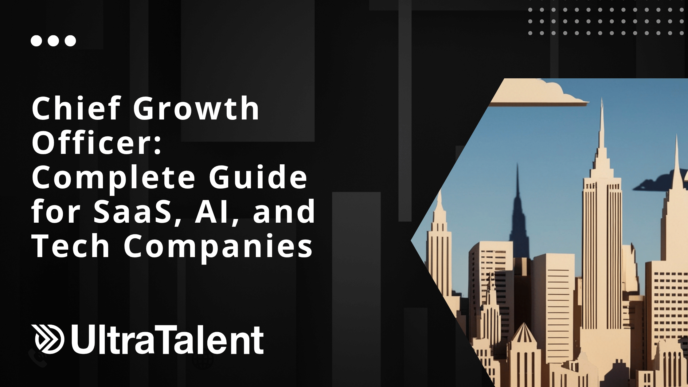Chief Growth Officer: Complete Guide for SaaS, AI, and Tech Companies