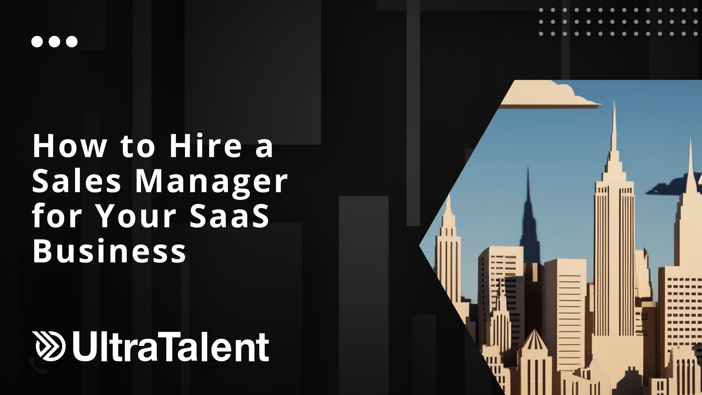 How to Hire a Sales Manager for Your SaaS Business